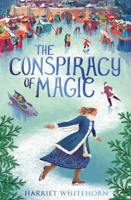 The Conspiracy of Magic Whitehorn Harriet