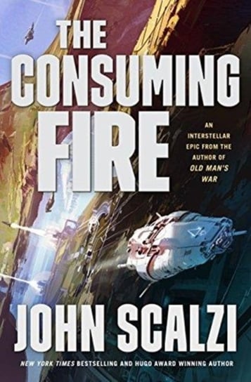 The Consuming Fire Scalzi John