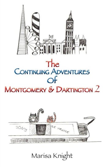 The Continuing Adventures of Montgomery & Dartington 2 Knight Marisa