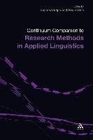 The Continuum Companion to Research Methods in Applied Linguistics Continuum