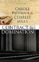 The Contract and Domination Pateman Carole, Mills Charles