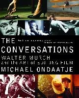 The Conversations Ondaatje Michael