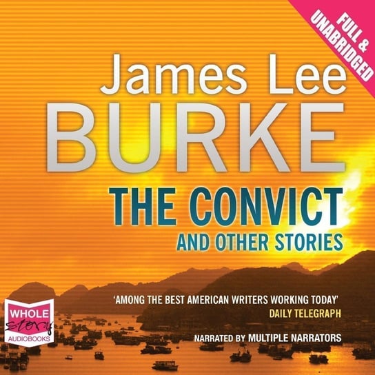 The Convict and Other Stories Burke James Lee