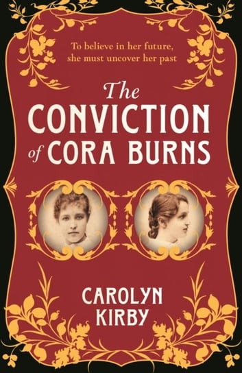 The Conviction of Cora Burns Kirby Carolyn
