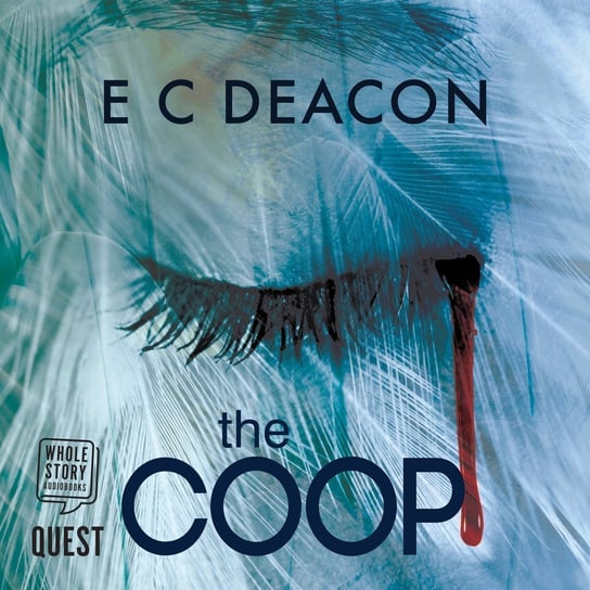 The Coop - audiobook E. C. Deacon