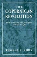The Copernican Revolution Kuhn Thomas S.