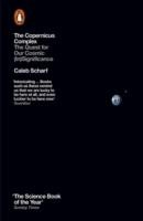 The Copernicus Complex Scharf Caleb