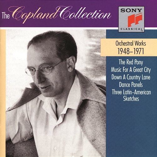 The Copland Collection: Orchestral Works 1948-1971 Aaron Copland, Leonard Bernstein