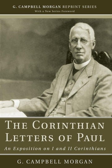 The Corinthian Letters of Paul Morgan G. Campbell
