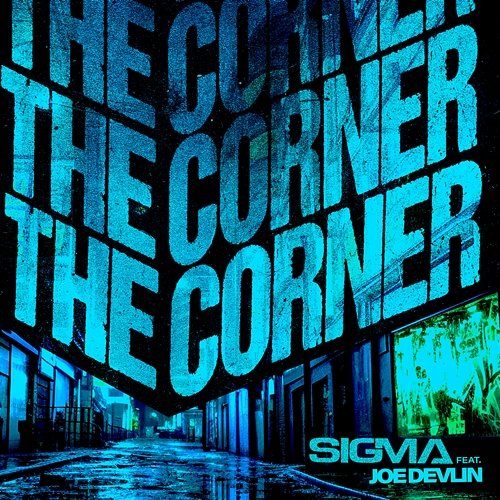 The Corner Sigma feat. Joe Devlin