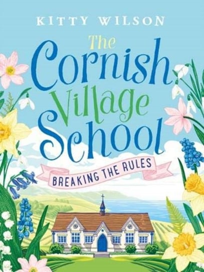 The Cornish Village School - Breaking the Rules Wilson Kitty