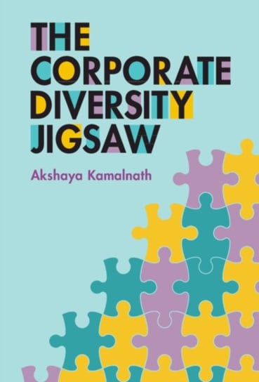 The Corporate Diversity Jigsaw Opracowanie zbiorowe