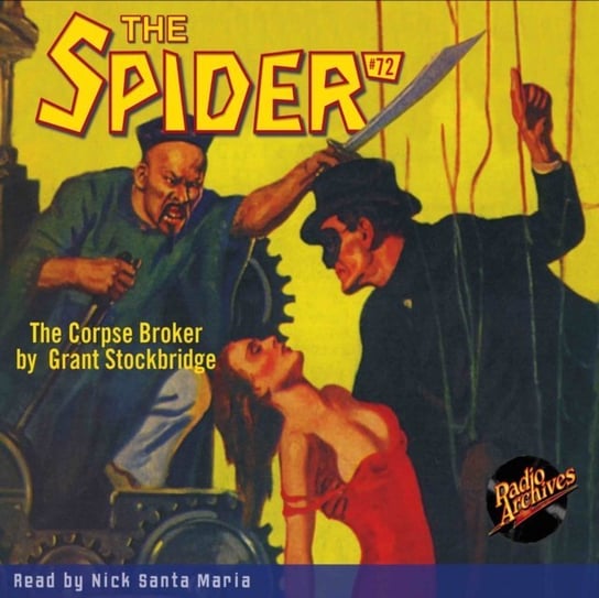 The Corpse Broker. Spider. Volume 72 Grant Stockbridge, Maria Nick Santa