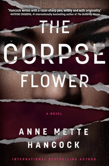 The Corpse Flower Hancock Anne Mette