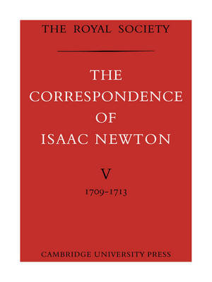 The Correspondence of Isaac Newton Newton Isaac