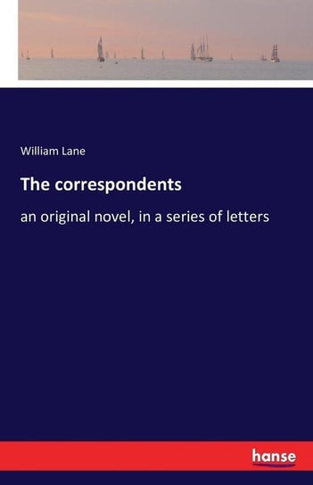 The correspondents Lane William