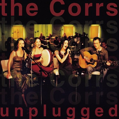 The Corrs Unplugged The Corrs