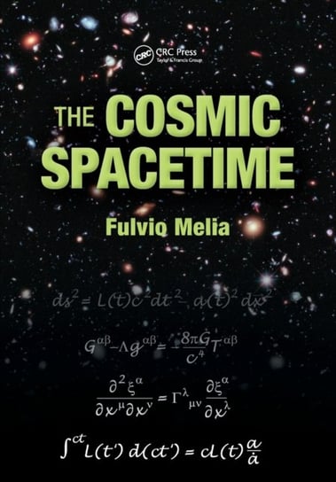 The Cosmic Spacetime Melia Fulvio