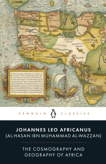 The Cosmography and Geography of Africa Leo Africanus