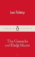The Cossacks and Hadji Murat Tolstoi Leo N., Tolstoy Leo Nikolayevich