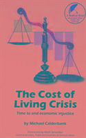 The Cost of Living Crisis Calderbank Michael