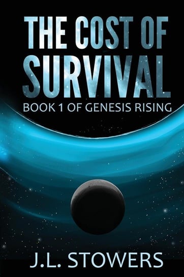 The Cost of Survival Stowers J. L.