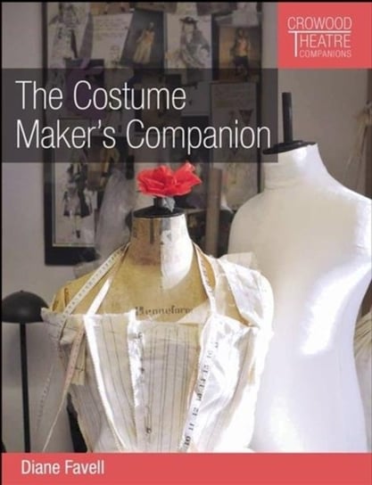 The Costume Makers Companion Diane Favell
