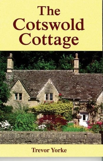 The Cotswold Cottage Yorke Trevor