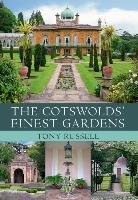 The Cotswolds' Finest Gardens Russell Tony