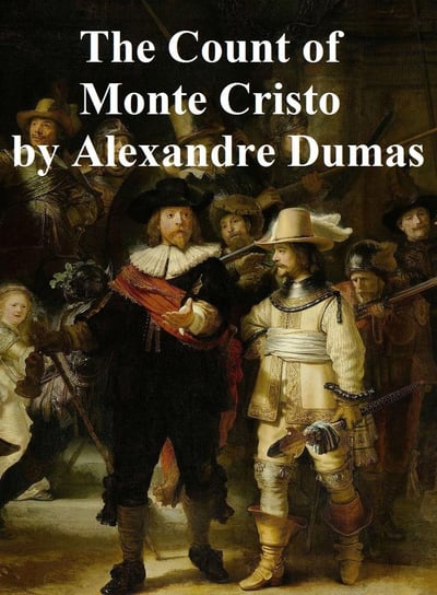 The Count of Monte Cristo Dumas Alexandre