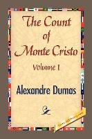 THE COUNT OF MONTE CRISTO Volume I Dumas Alexandre