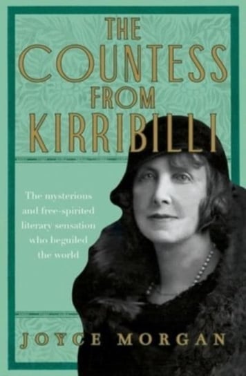 The Countess from Kirribilli: The mysterious and free-spirited literary sensation who beguiled the world Opracowanie zbiorowe