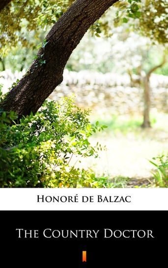 The Country Doctor De Balzac Honore