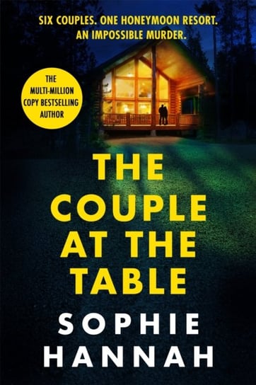 The Couple at the Table: The new, must-read gripping thriller Hannah Sophie