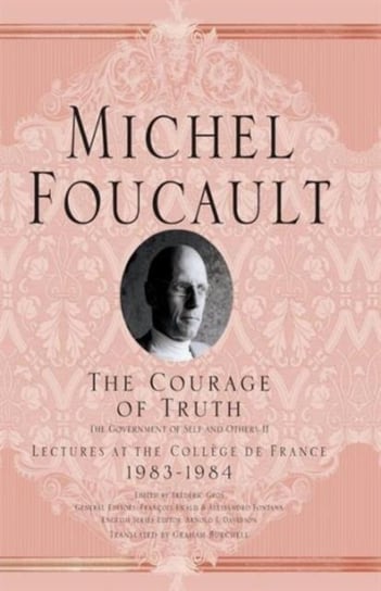 The Courage of Truth Michel Foucault