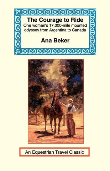 The Courage to Ride Beker Ana