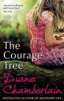 The Courage Tree Chamberlain Diane