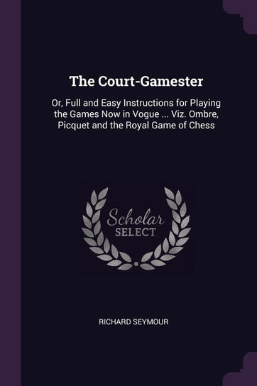 The Court-Gamester Seymour Richard