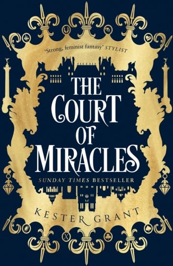 The Court of Miracles Grant Kester