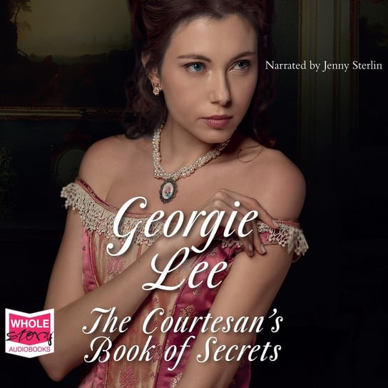 The Courtesan's Book of Secrets Lee Georgie