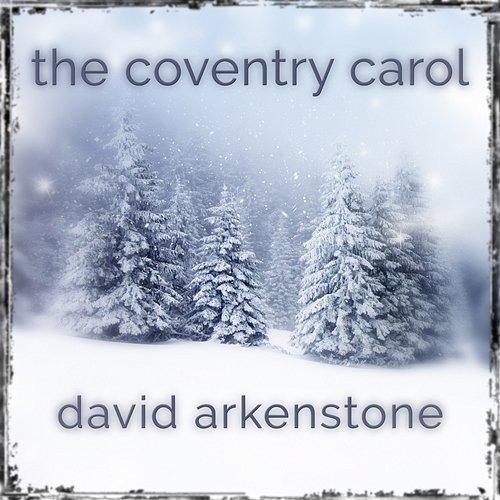 The Coventry Carol David Arkenstone
