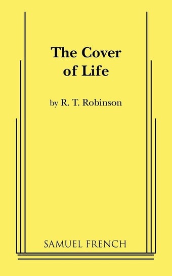 The Cover of Life Robinson R. T.