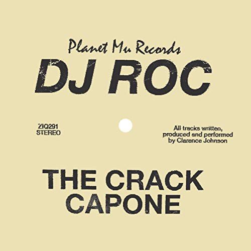The Crack Capone DJ Roc