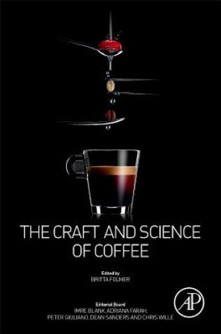 The Craft and Science of Coffee Folmer Britta