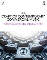 The Craft of Contemporary Commercial Music Mccandless Greg, Mcintyre Daniel