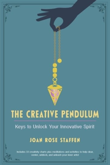 The Creative Pendulum: Keys to Unlock Your Innovative Spirit Opracowanie zbiorowe
