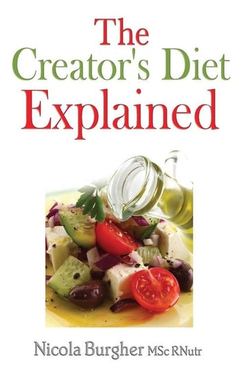 The Creator's Diet Explained Nicola Burgher