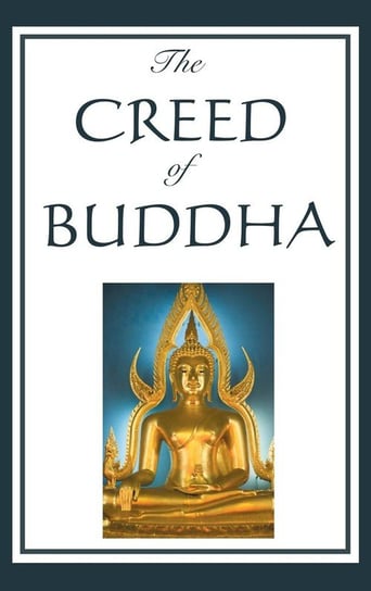 The Creed of Buddha Holmes Edmond