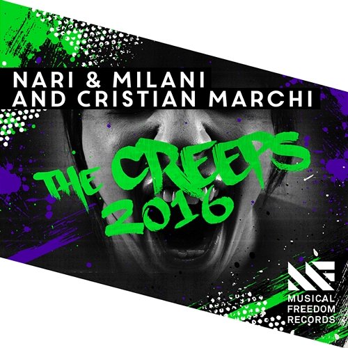 The Creeps 2016 Nari & Milani & Cristian Marchi