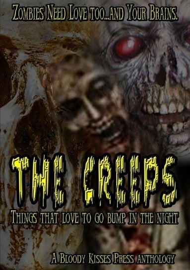 The Creeps Press Bloody Kisses